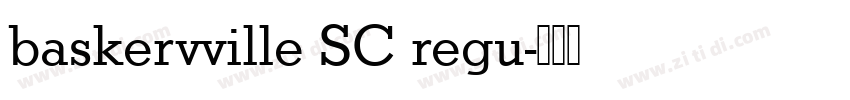 baskervville SC regu字体转换
